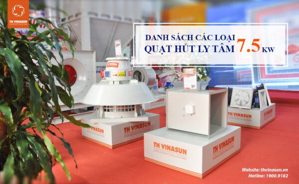 quạt hút ly tâm 7.5 kw