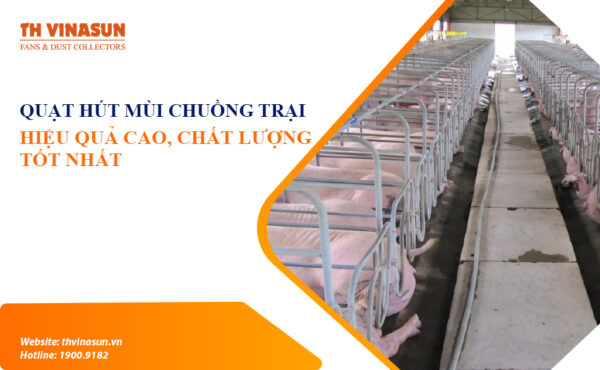 Quạt hút mùi chuồng trại