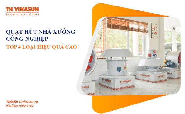 quạt hút nhà xưởng công nghiệp