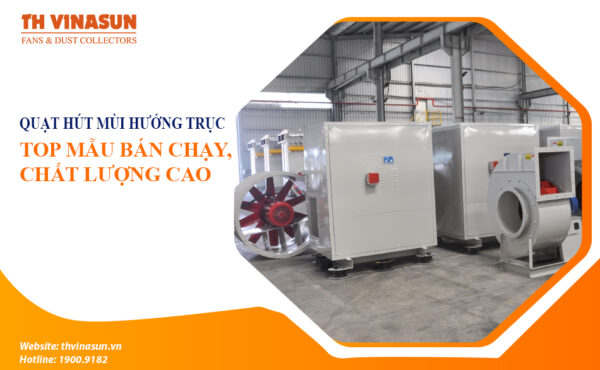 Quạt hút mùi hướng trục