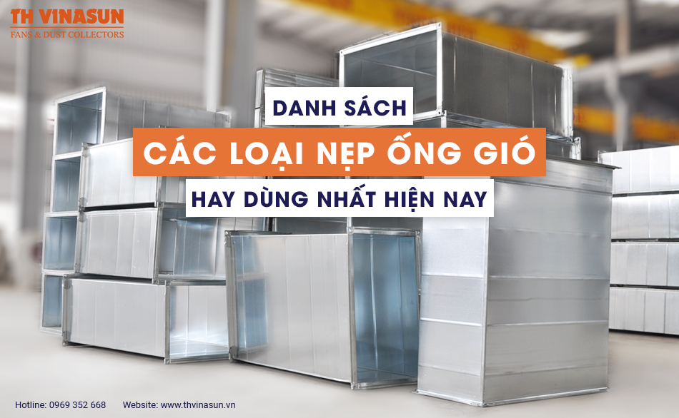 Danh sách các loại nẹp ống gió hay dùng nhất hiện nay