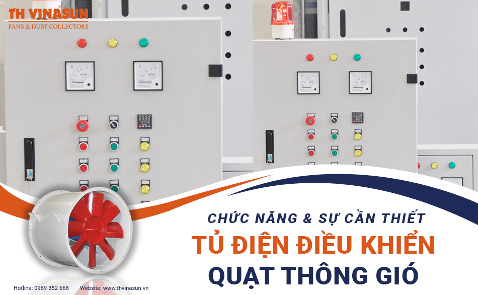 Tủ điện điều khiển quạt thông gió: Chức năng & sự cần thiết