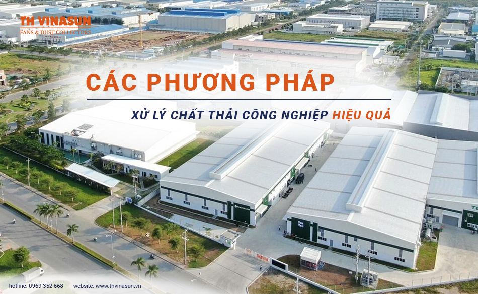 Xử lý chất thải công nghiệp: GP hiệu quả, nhanh chóng