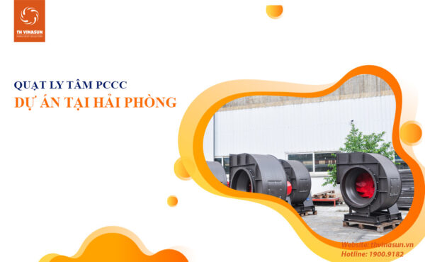 quạt hút PCCC cho nhà máy tại Hải Phòng