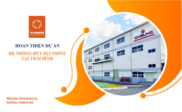 Hệ thống hút bụi nhôm tại Thái Bình