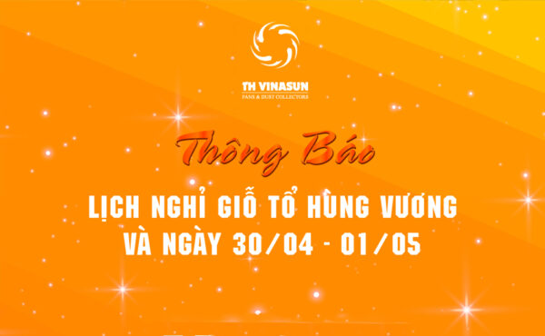 Thông báo lịch nghỉ lễ Giỗ Tổ Hùng Vương và Ngày 30-4, 1-5