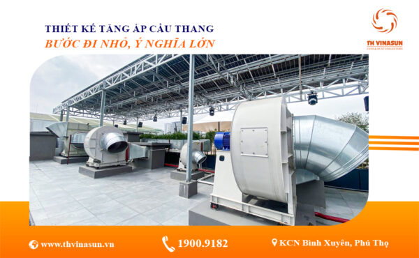 Thiết kế tăng áp cầu thang