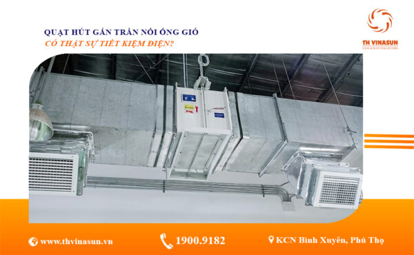 quạt hút gắn trần nối ống gió